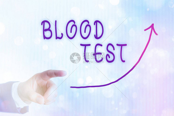 显示验血的概念手写概念意义从生物体中提取血样进行实验室分析表示生长发育概念的图片