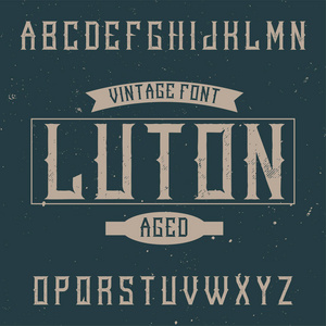 名为卢顿的老式标签字体