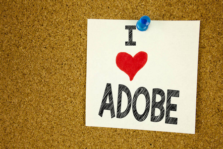 手写文字字幕灵感显示我爱 Adobe 概念含义软件公司名称爱写粘滞便笺, 提醒独立背景与复制空间