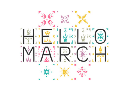 字母组成 你好 3月 与一个彩色花卉图案