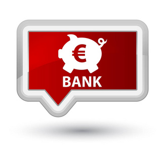 银行 存钱罐欧元符号 总理红色横幅按钮