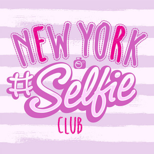 纽约自拍俱乐部标语 t恤图形为泽西面料。版式设计