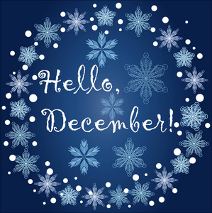 暴雪背景题词您好, 12月在一个蓝色的背景下的雪花框架, 暴雪照片