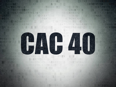 股票市场指标概念 Cac 40 数字数据纸张背景上