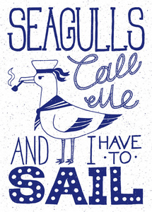 海报与水手海鸥抽烟管子.手绘复古海报与报价刻字.航海励志和励志版.