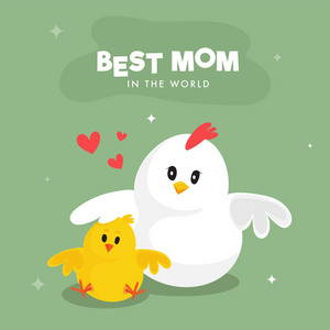 快乐母亲节庆祝概念与文本最好的妈妈在世界上可爱的小鸡