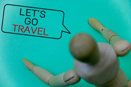 文字写作我们去旅行吧外出旅行的商业理念请某人外出旅行青色背景机器人想象力想法消息模板想法玩偶