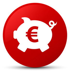 小猪银行欧元符号图标红色圆形按钮