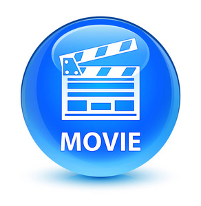 电影 (电影剪辑图标) 玻青色蓝色圆形按钮照片