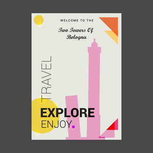 欢迎来到意大利博洛尼亚的两座塔楼。探索, 旅行享受海报模板