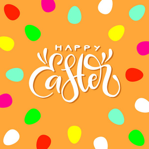 复活节快乐的字母与鸡蛋框架橙色背景。用于假日的矢量横幅