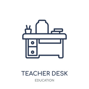教师课桌图标。教师课桌线性符号设计从教育收藏