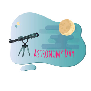 天文日的向量例证。卡通望远镜和月亮。天文贺卡。扁平设计