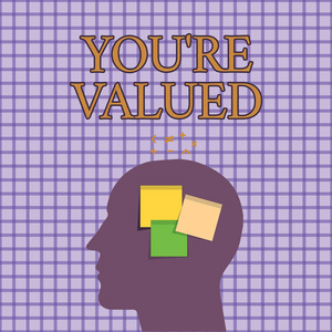 概念手写显示你有价值。展示工作价值感的商业照片在社会中占有一席之地