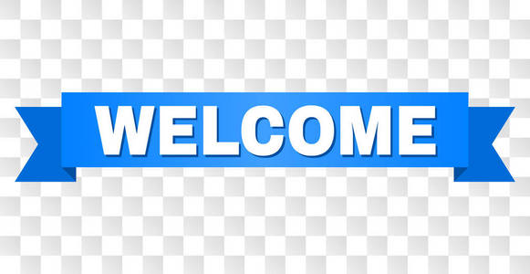 设计与白色标题和蓝色磁带.在透明背景上带有欢迎标记的矢量横幅照片