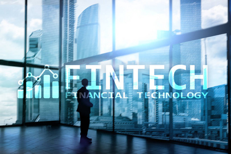 Fintech金融技术, 全球商务和信息互联网通信技术。摩天大楼背景。高新技术企业理念