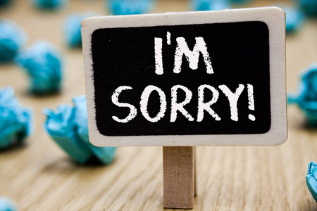 概念照片请求原谅某人您 unintensionaly 伤害黑板皱巴巴的文件几个