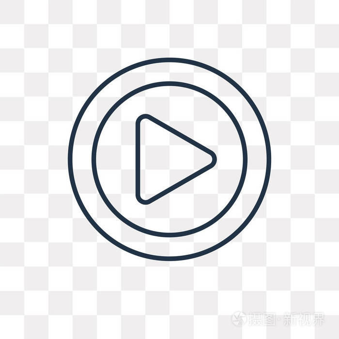 播放按钮矢量轮廓图标隔离在透明的背景高品质的线性播放按钮透明度