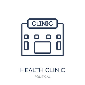 健康诊所图标。健康门诊线性符号设计从政治收藏。简单的大纲元素向量例证在白色背景