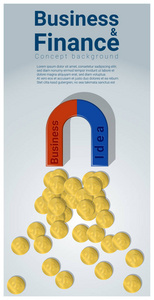 商业和金融的概念背景与磁铁，吸引着钱 矢量 插图