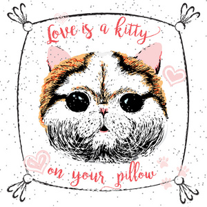 矢量图的微笑的可爱小猫用爱是一只小猫在你枕头上刻字书法