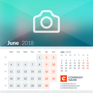2018 年 6 月。2018 年的日历。在周一的周开始。在页面上的 2 个月。矢量设计打印模板与照片和公司信息的地方