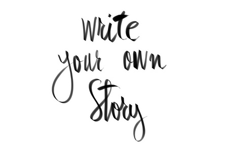 写你自己的故事激励消息