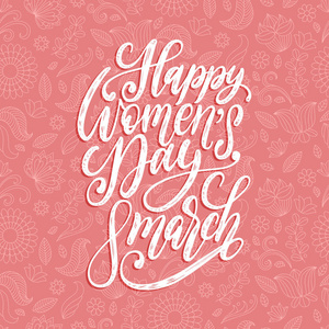 快乐国际妇女节手写字体的贺卡, 邀请, 横幅等矢量文字。复古书法3月8日在粉红色背景