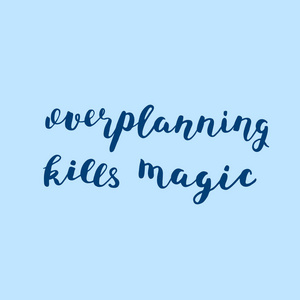 Overplanning 杀死魔法。毛笔字体