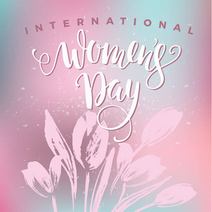 国际妇女节。字体设计与花