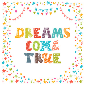 梦想成真. 可爱的手绘明信片. 你的de模板照片