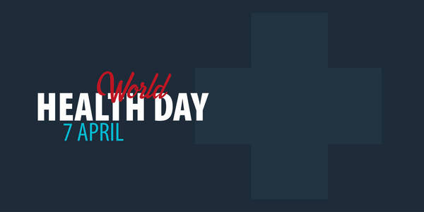 世界卫生日。4月7日。医学旗帜。矢量插图