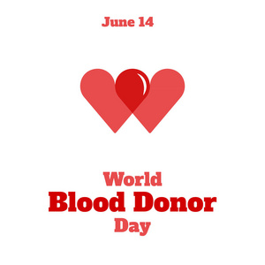 世界献血者日，6 月 14 日