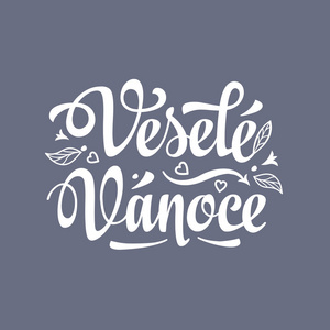 Vesele vanoce。贺卡的刻字文本。在捷克共和国的圣诞节