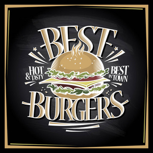 最佳汉堡黑板菜单设计, 矢量海报与汉堡包