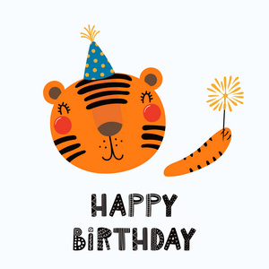 手画在斯堪的纳维亚风格的生日贺卡与可爱的滑稽老虎在党的帽子和报价快乐的生日, 矢量, 插图, 儿童的概念打印