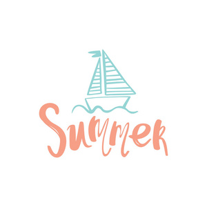 暑期假期排版设计。手工绘制的刻字元素。夏季船舶刻字