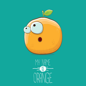 矢量滑稽卡通可爱橙色字符孤立在 azure 背景。我的名字是橙色向量概念。超级时髦柑橘类水果夏季食品字符