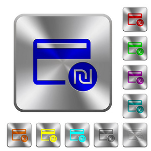 谢克尔信用卡刻在圆角方形光泽钢按钮图标