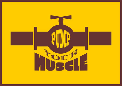 泵你的肌肉。健身房和健身的励志名言