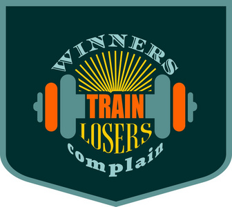 获奖者火车输家抱怨。健身房和健身的励志名言