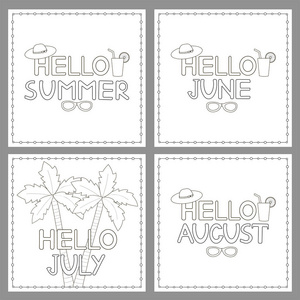 着色页设置用词组你好夏天, 你好琼, 你好 7月, 你好8月。矢量插图