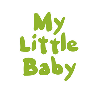 我的小宝贝, 在白色背景下的手写文字照片