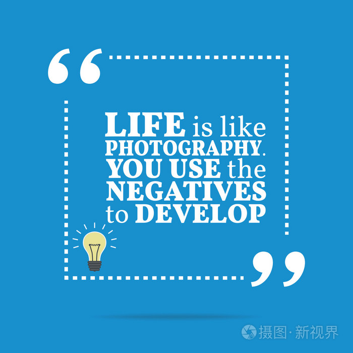 励志名言 生活就像摄影 你是你插画 正版商用图片0qu9if 摄图新视界