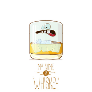 矢量滑稽威士忌玻璃字符被隔绝在白色背景。我的名字是威士忌矢量概念。酒吧标签或菜单时髦的时髦酒精字符图标