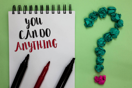 绿色你自己概念性手写显示你可以做任何事情.