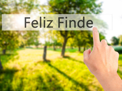 Feliz Finde西班牙语周末快乐按一下按钮
