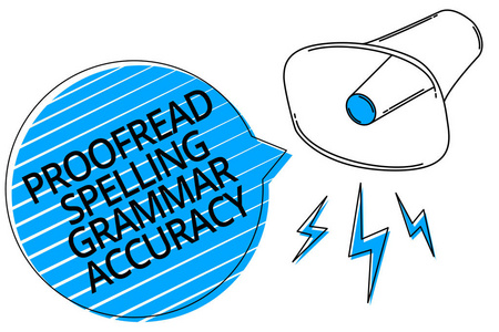 文字书写校对拼写语法的准确性。语法正确避免错误的商业概念扩音器扬声器蓝色语音气泡条纹重要响亮的消息