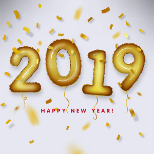 金属金字母气球, 2019 新年快乐, 金箔数字字母气球。新年庆典, 装饰, 美丽的金色五彩纸屑