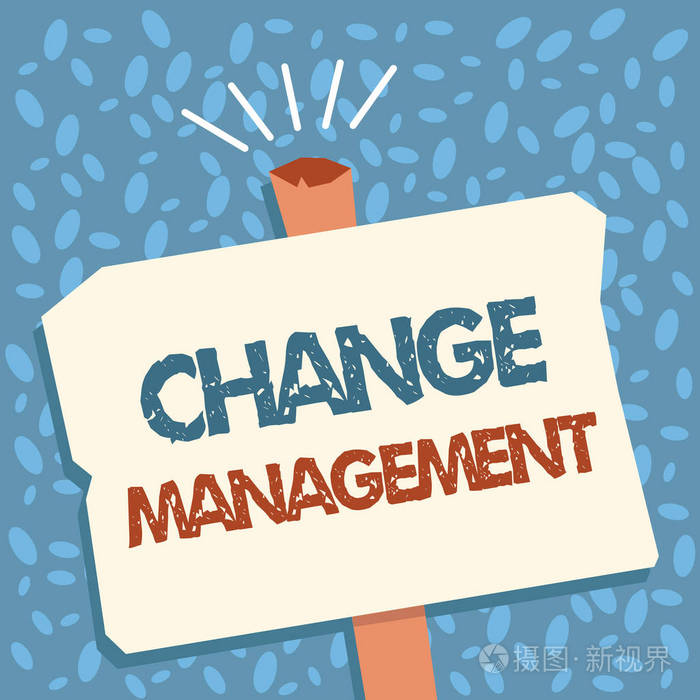 书写显示变更管理的便笺.商业照片展示在组织中更换领导新政策